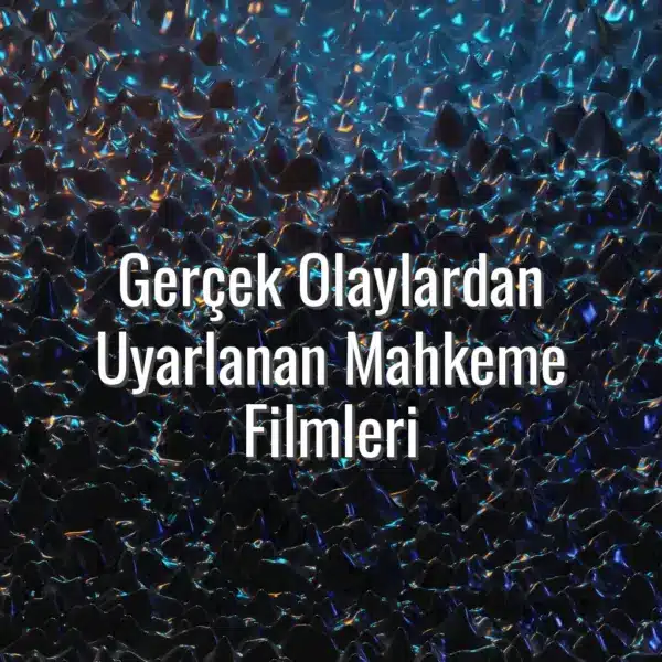 Gerçek Olaylardan Uyarlanan Mahkeme Filmleri - gerçek olaylardan uyarlanan mahkeme filmleri