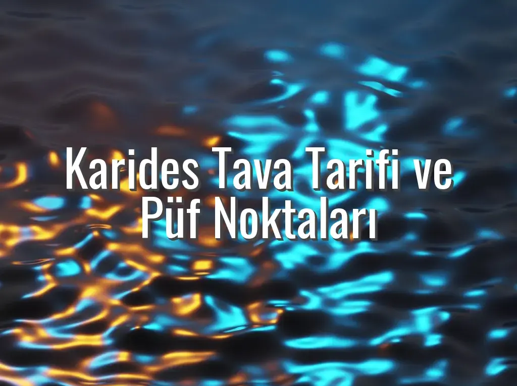 Karides Tava Tarifi ve Püf Noktaları