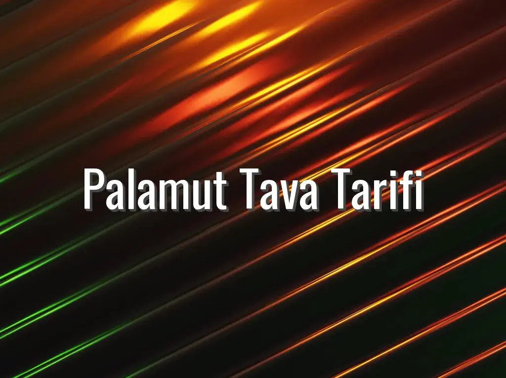 Palamut Tava Tarifi