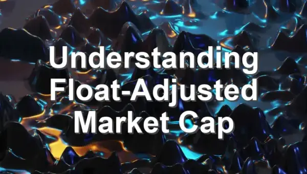 Understanding Float-Adjusted Market Cap