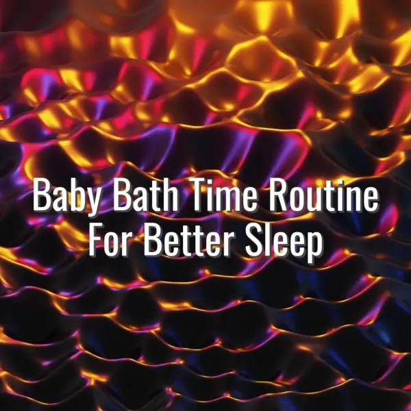 Baby Bath Time Routine For Better Sleep - baby bath time routine for better sleep