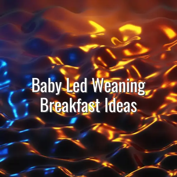 Baby Led Weaning Breakfast Ideas - baby led weaning breakfast ideas