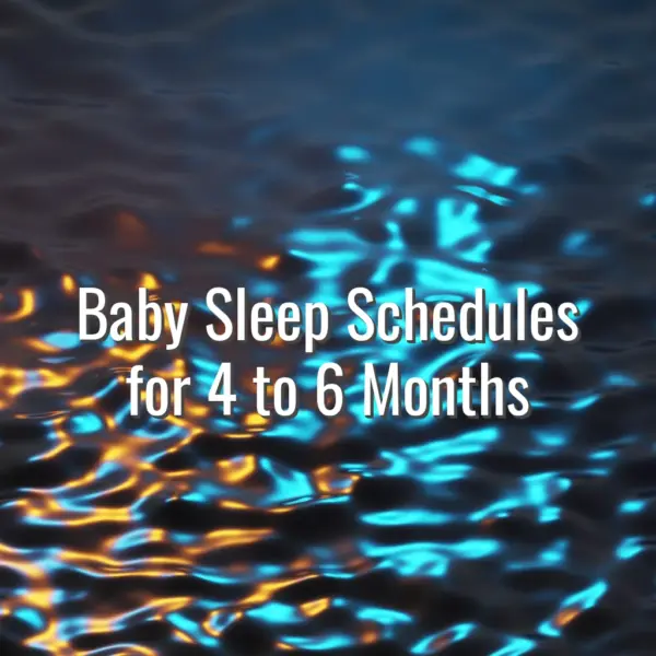 Baby Sleep Schedules for 4 to 6 Months - baby sleep schedules for 4 to 6 months