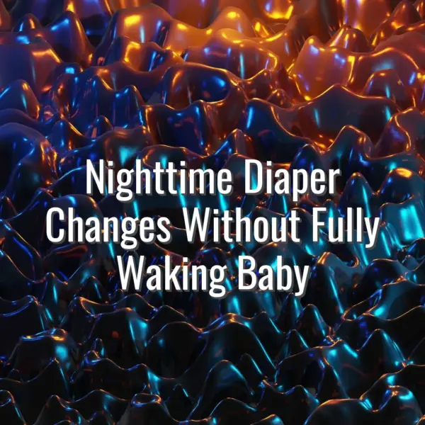 Nighttime Diaper Changes Without Fully Waking Baby - change diaper without waking baby