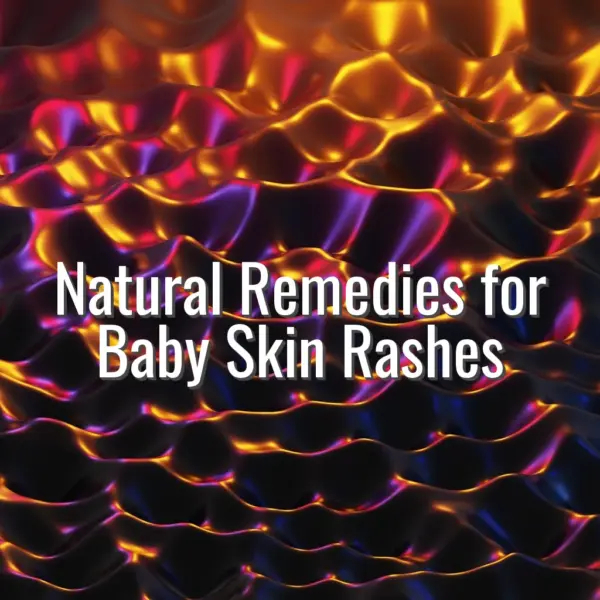 Natural Remedies for Baby Skin Rashes - natural remedies baby rashes