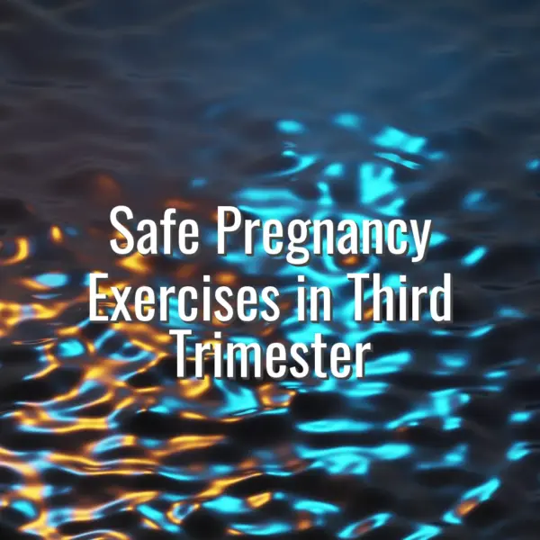 Safe Pregnancy Exercises in Third Trimester - safe pregnancy exercises in third trimester