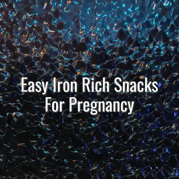 Easy Iron Rich Snacks For Pregnancy - iron rich snacks for pregnancy