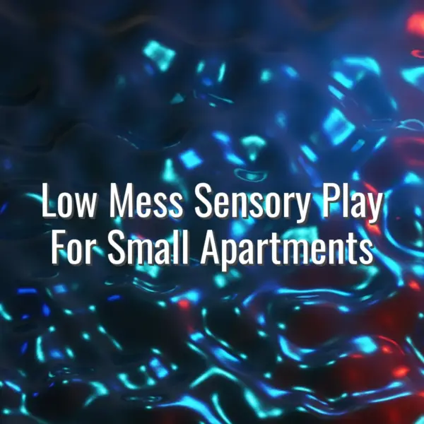 Low Mess Sensory Play For Small Apartments - low mess sensory play