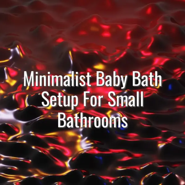 Minimalist Baby Bath Setup For Small Bathrooms - minimalist baby bath setup