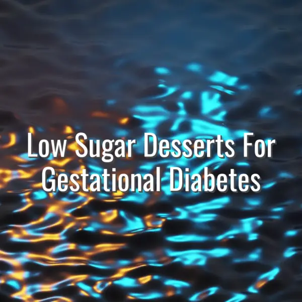 Low Sugar Desserts For Gestational Diabetes - low sugar desserts for gestational diabetes