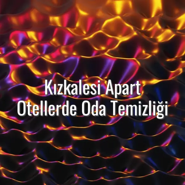 Kızkalesi Apart Otellerde Oda Temizliği - Kızkalesi apart otellerde oda temizliği