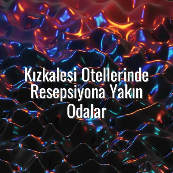 Kızkalesi Otellerinde Resepsiyona Yakın Odalar - Kızkalesi otellerinde resepsiyona yakın odalar