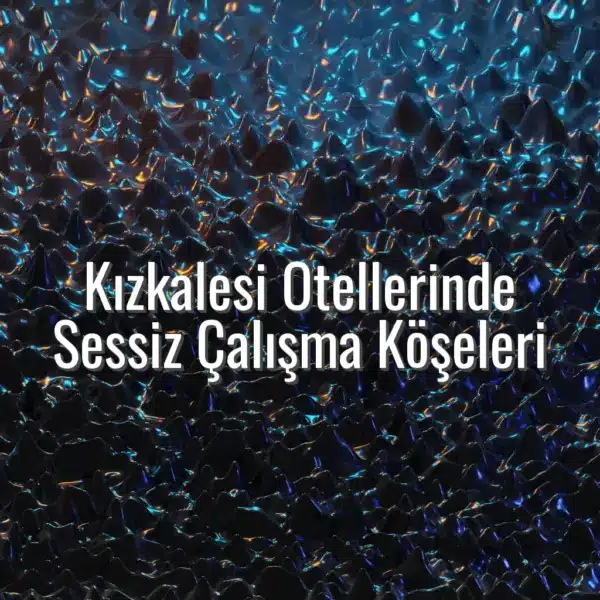 Kızkalesi Otellerinde Sessiz Çalışma Köşeleri - kızkalesi otellerinde sessiz çalışma