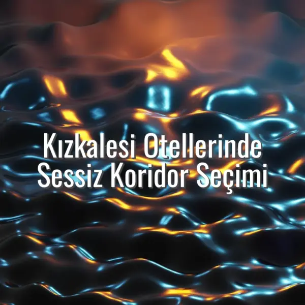 Kızkalesi Otellerinde Sessiz Koridor Seçimi - Kızkalesi otellerinde sessiz koridor seçimi