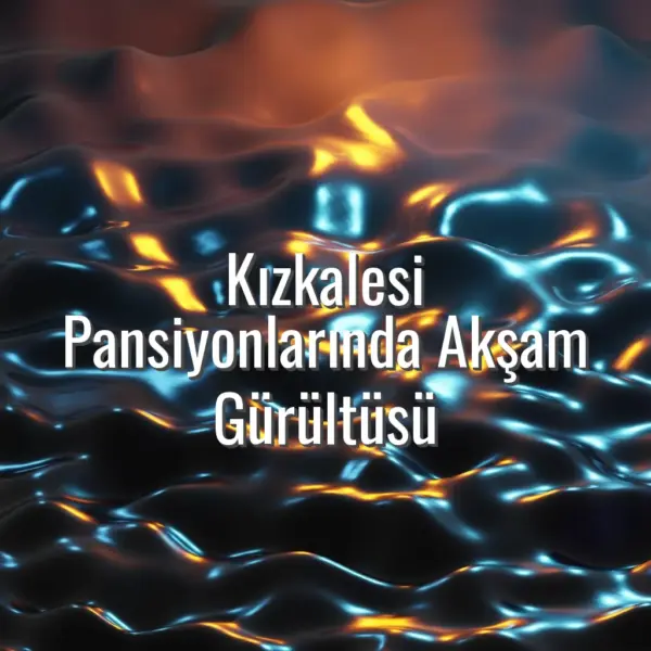 Kızkalesi Pansiyonlarında Akşam Gürültüsü - Kızkalesi pansiyonlarında akşam gürültüsü