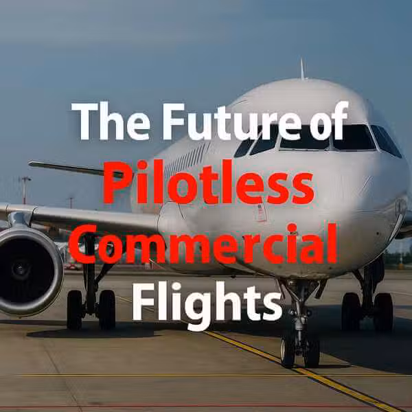 The Future of Pilotless Commercial Flights