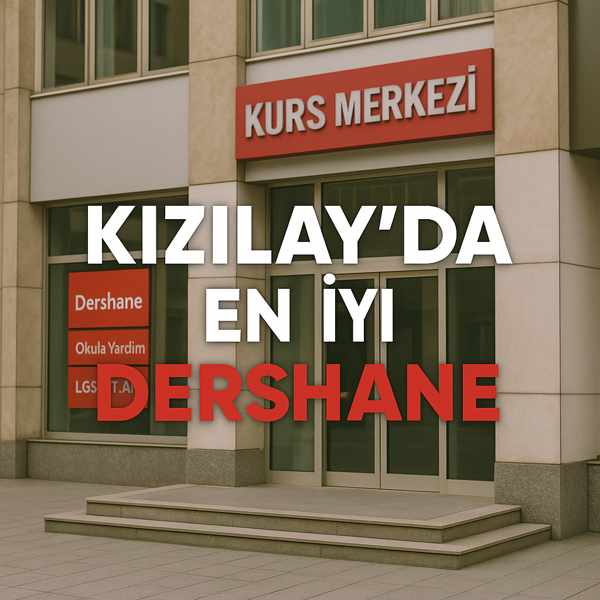 Kızılay'da En İyi Dershane